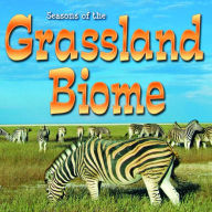 Title: Seasons Of The Grassland Biome, Author: Duke