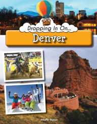 Title: Dropping In On Denver, Author: Staton