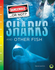 Title: Sharks and Other Fish, Author: Santos