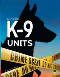 Title: K-9 Units, Author: Capitano