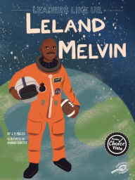 Title: Leland Melvin, Author: Miller