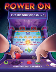 Title: Power On: The History of Gaming, Author: Duling