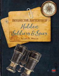 Title: Hidden Soldiers and Spies, Author: Wells