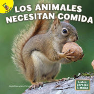 Title: Los animales necesitan comida, Author: Marla Conn