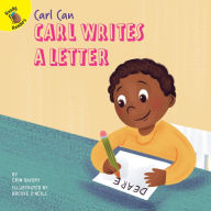 Title: Carl Writes a Letter, Author: Erin Savory