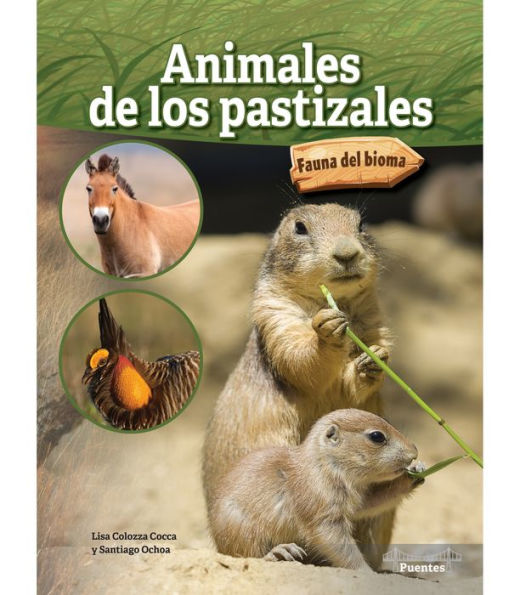 Animales de los pastizales: Grassland Animals