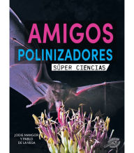 Amigos polinizadores: Pollination Pals