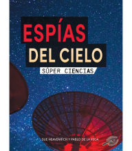 Title: Espías del cielo: Sky Spies, Author: Heavenrich