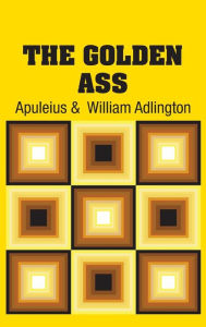 Title: The Golden Ass, Author: Apuleius