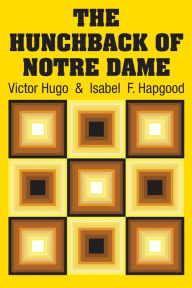 Title: The Hunchback of Notre Dame, Author: Victor Hugo