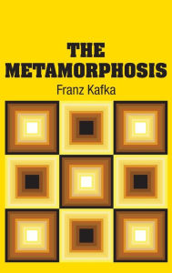 Title: The Metamorphosis, Author: Franz Kafka