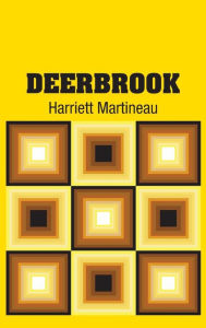 Title: Deerbrook, Author: Harriett Martineau