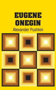 Title: Eugene Onegin, Author: Alexander Pushkin