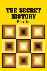 Title: The Secret History, Author: Procopius