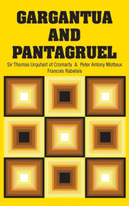 Title: Gargantua and Pantagruel, Author: Francois Rabelais