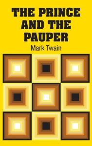 Title: The Prince and the Pauper, Author: Mark Twain