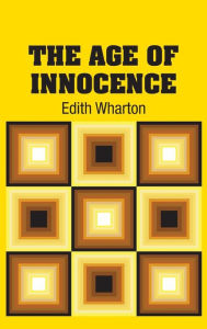 Title: The Age of Innocence, Author: Edith Wharton