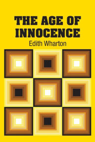 Title: The Age of Innocence, Author: Edith Wharton