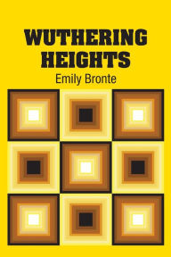 Title: Wuthering Heights, Author: Emily Brontë