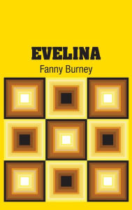 Title: Evelina, Author: Fanny Burney