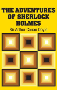 Title: The Adventures of Sherlock Holmes, Author: Arthur Conan Doyle