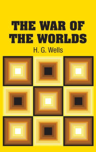 Title: The War of the Worlds, Author: H. G. Wells