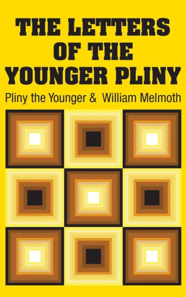 The Letters of the Younger Pliny