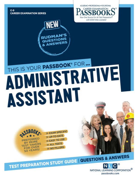 Administrative Assistant (C-9): Passbooks Study Guide