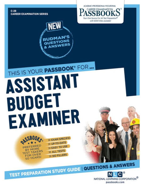 Assistant Budget Examiner (C-28): Passbooks Study Guide