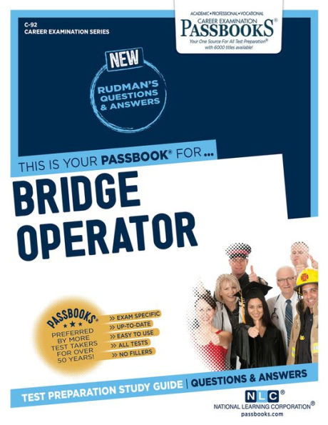 Bridge Operator (C-92): Passbooks Study Guide