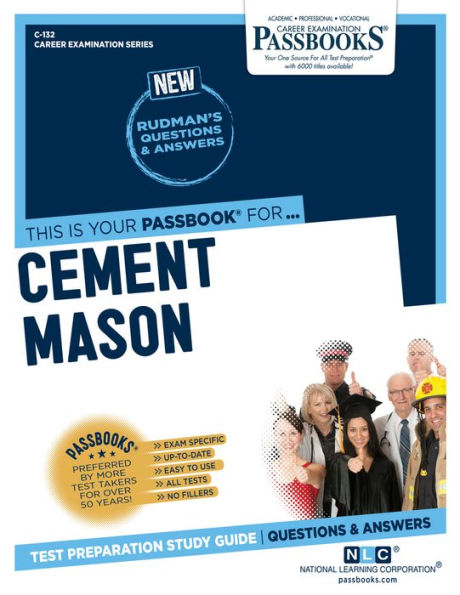 Cement Mason (C-132): Passbooks Study Guide