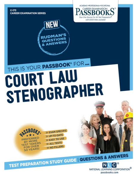 Court Law Stenographer (C-173): Passbooks Study Guide