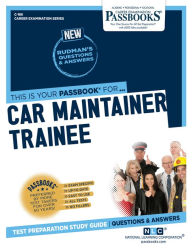 Title: Car Maintainer Trainee (C-186): Passbooks Study Guide, Author: National Learning Corporation