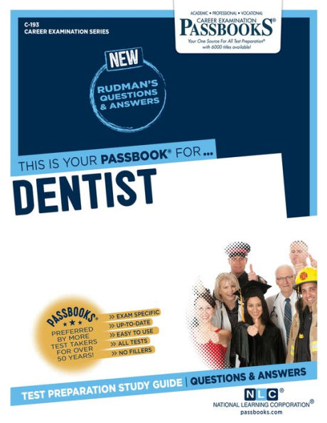 Dentist (C-193): Passbooks Study Guide