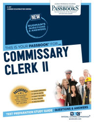 Title: Commissary Clerk II (C-217): Passbooks Study Guide, Author: National Learning Corporation