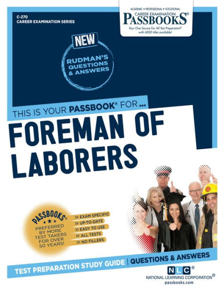 Foreman of Laborers (C-270): Passbooks Study Guide