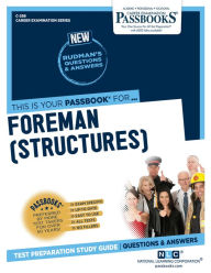 Title: Foreman (Structures) (C-288): Passbooks Study Guide, Author: National Learning Corporation