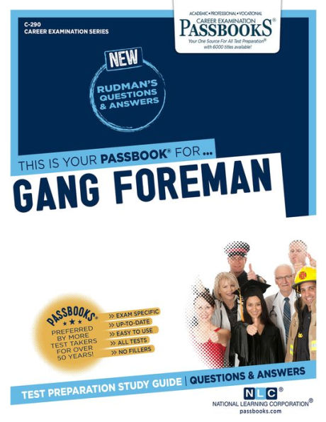 Gang Foreman (C-290): Passbooks Study Guide