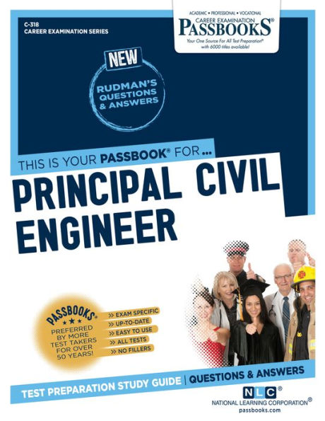 Principal Civil Engineer (C-318): Passbooks Study Guide