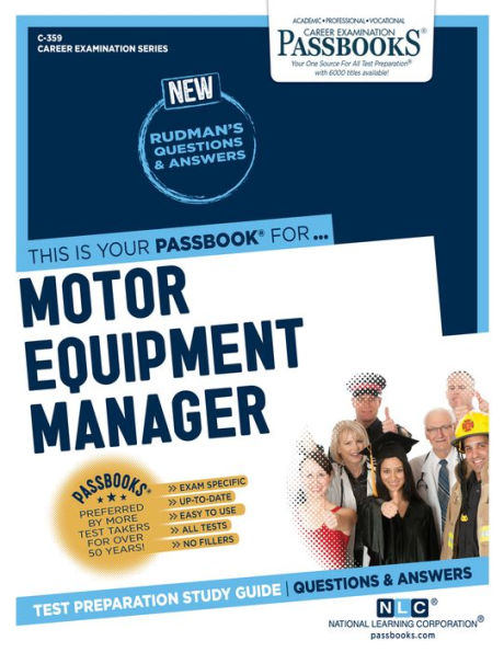 Motor Equipment Manager (C-359): Passbooks Study Guide