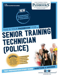 Title: Senior Training Technician (Police) (C-418): Passbooks Study Guide, Author: National Learning Corporation