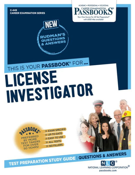 License Investigator (C-449): Passbooks Study Guide