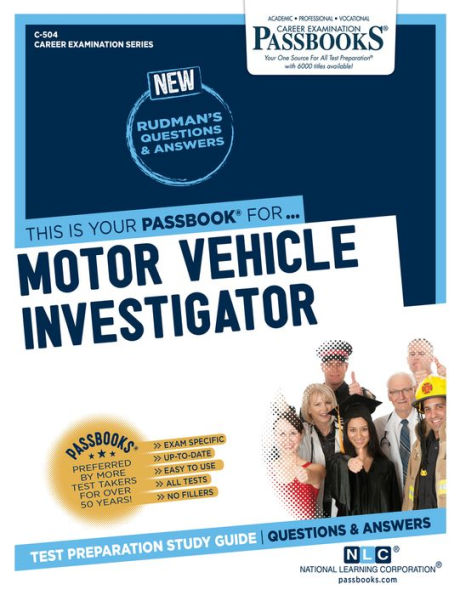 Motor Vehicle Investigator (C-504): Passbooks Study Guide