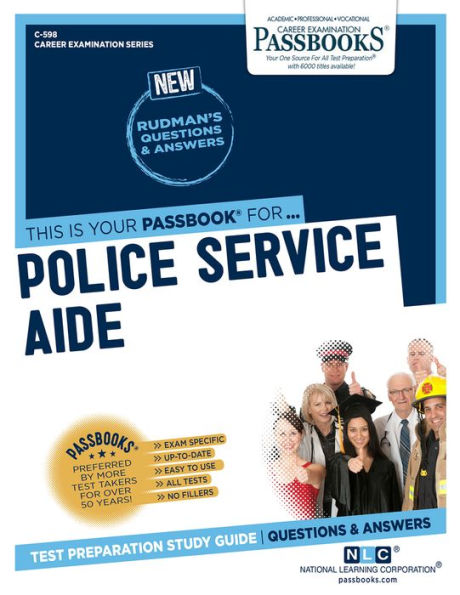 Police Service Aide (C-598): Passbooks Study Guide