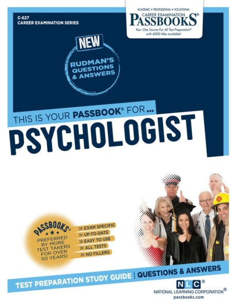 Psychologist (C-627): Passbooks Study Guide