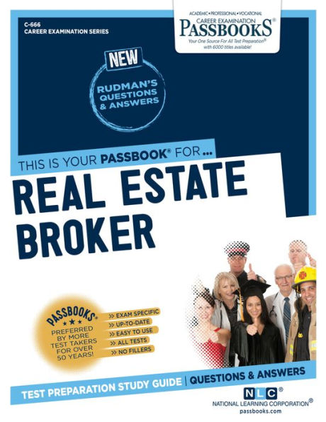 Real Estate Broker (C-666): Passbooks Study Guide