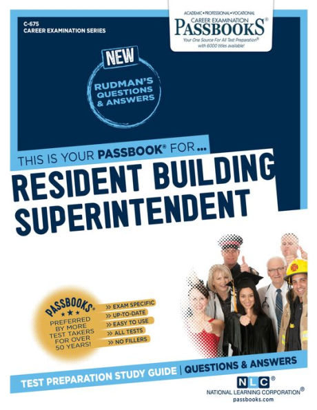 Resident Buildings Superintendent (C-675): Passbooks Study Guide