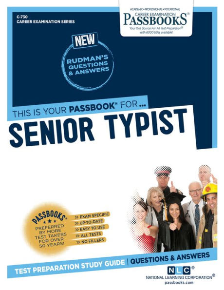 Senior Typist (C-730): Passbooks Study Guide