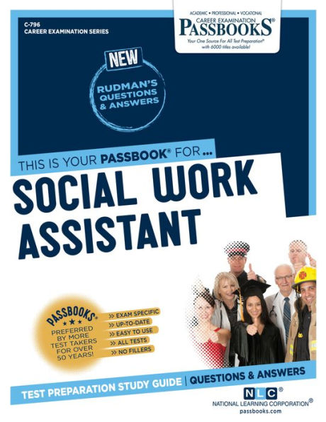 Social Work Assistant (C-796): Passbooks Study Guide