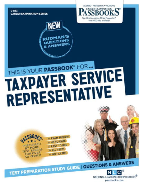 Taxpayer Service Representative (C-833): Passbooks Study Guide